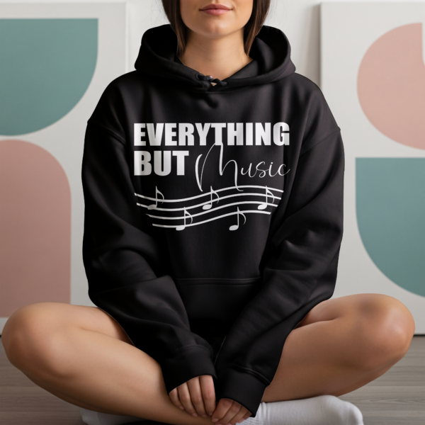 sweat everthing but music