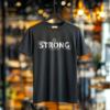 t-shirt Be strong